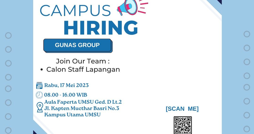 Campus Hiring Gunas Grup – 17 Mei 2023